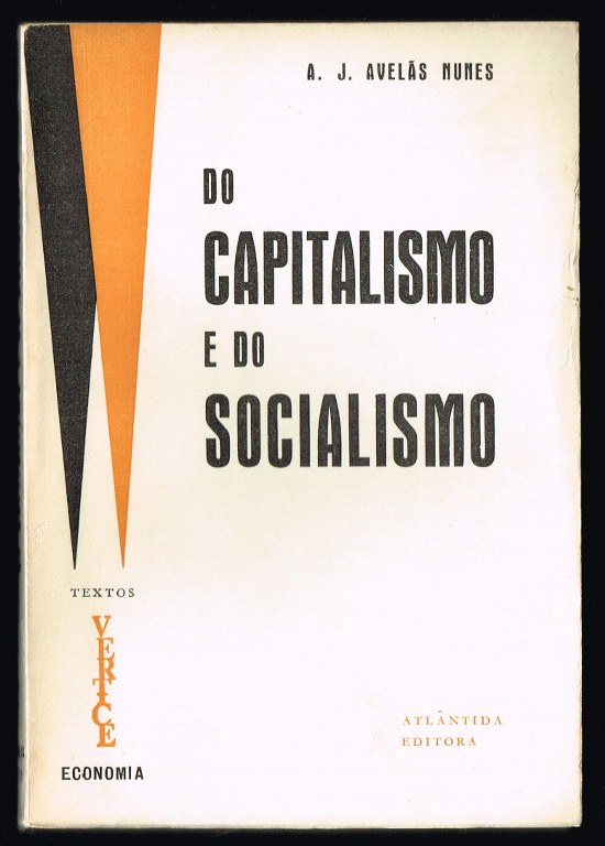DO CAPITALISMO E DO SOCIALISMO